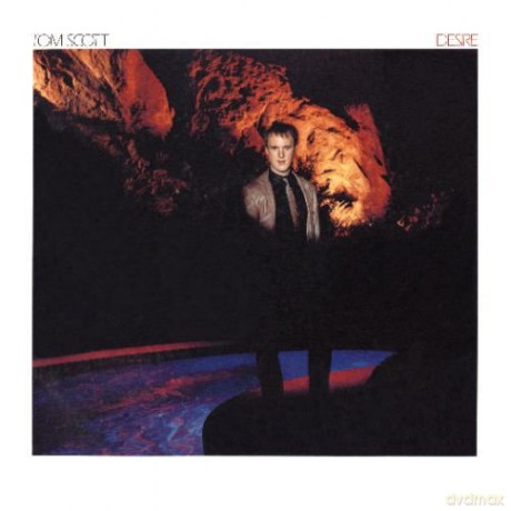 Tom Scott: Desire [CD]