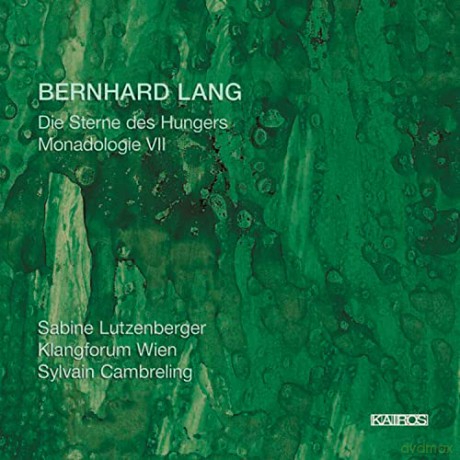 B. Lang: Die Stern Des Hungers, Monadologie Vii [CD]