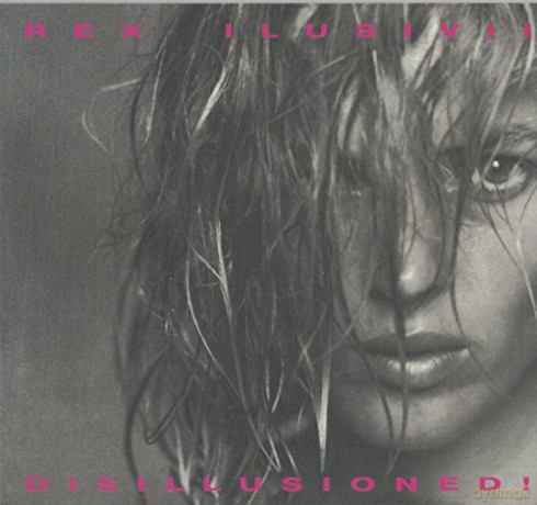 Rex Ilusivii: Disillusioned [CD]