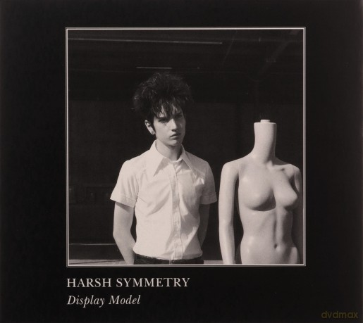 Harsh Symmetry: Display Model [CD]