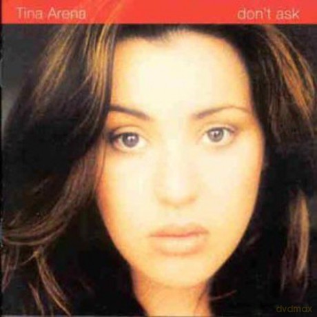 Tina Arena: Don't Ask [CD]