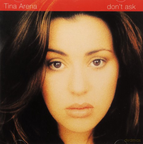 Tina Arena: Don't Ask [CD]
