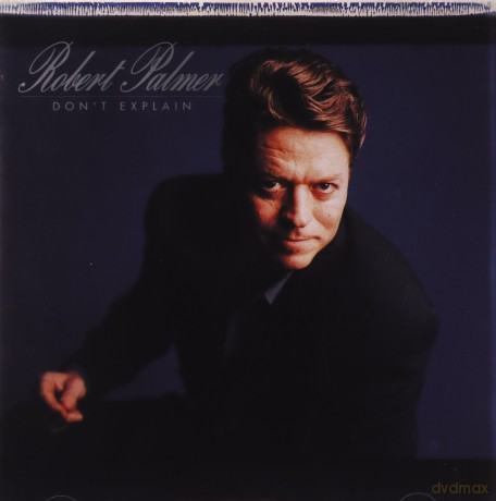Robert Palmer: Don't Explain [CD]