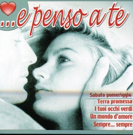 E Penso A Te [CD]