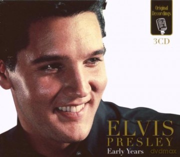 Elvis Presley: Early Years [3CD]