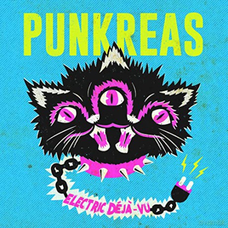 Punkreas: Electric Deja-Vu [CD]