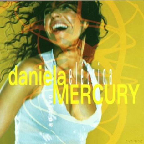 Daniela Mercury: Eletrica: Ao Vivo [CD]