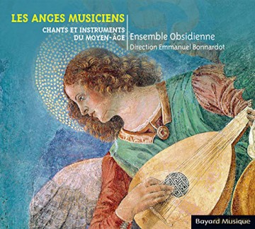 Ensemble Obsidienne: Ensemble Obsidienne - Les Anges Musiciens [CD]