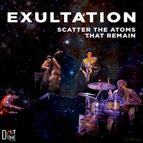 Scatter The Atoms That Re: Exultation [CD]