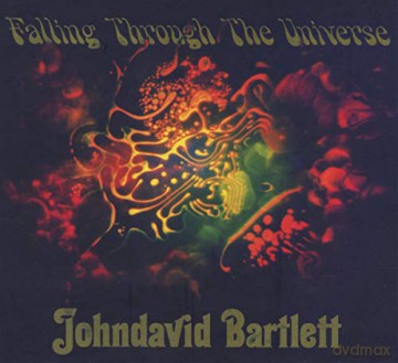 Johndavid Bartlett: Falling Through the Universe [CD]