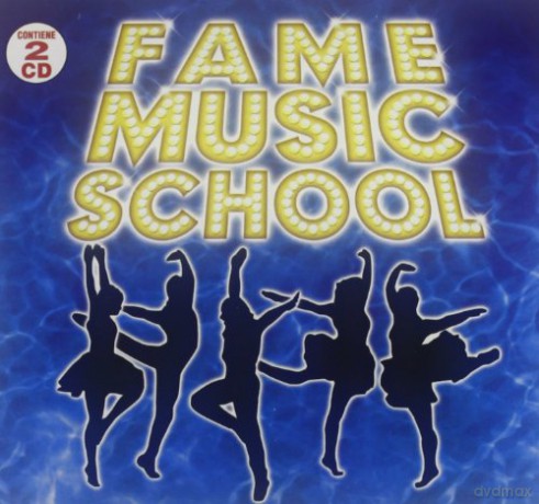 Fame Music School [2CD]