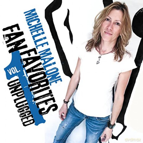 Michelle Malone: Fan Favorites Vol 1 (Unplugged) [CD]