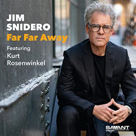 Jim Snidero: Far Far Away [CD]