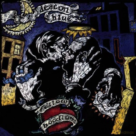 Deacon Blue: Fellow Hoodlums [CD]