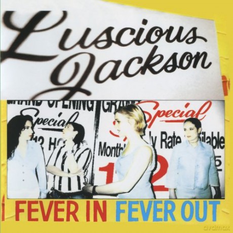 Luscious Jackson: Fever in Fever Out [CD]