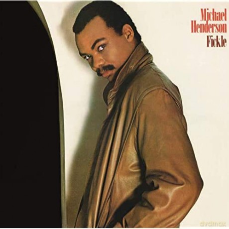Michael Henderson: Fickle - Expanded Edition [CD]