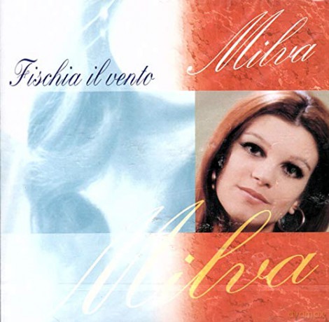 Milva: Fischia Il Vento [CD]