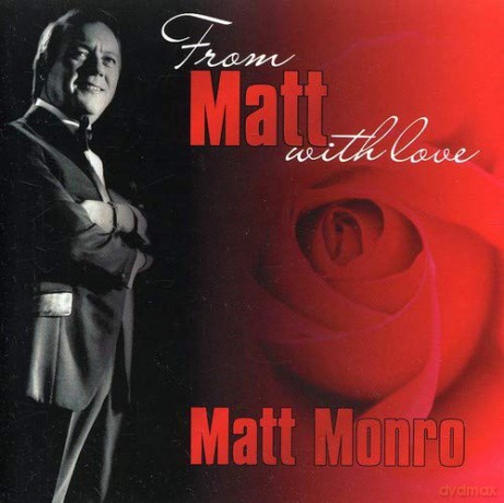 Matt Monro: From Matt Monro, With Love [CD]