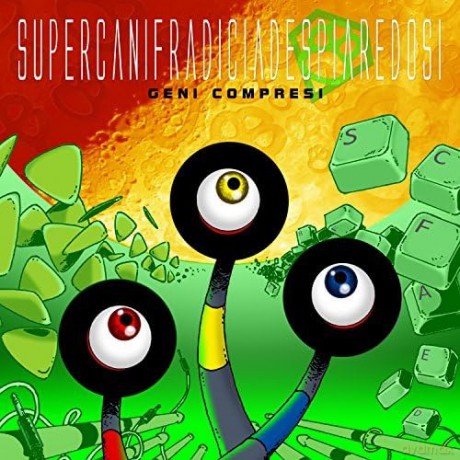Supercanifradiciadespiaredosi: Geni Compresi [CD]