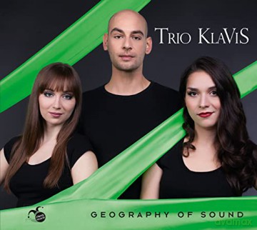 Trio Klavis: Geography Of Sound [CD]
