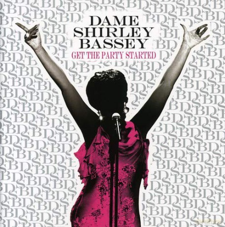 Shirley Bassey: Get the Party Started [CD]