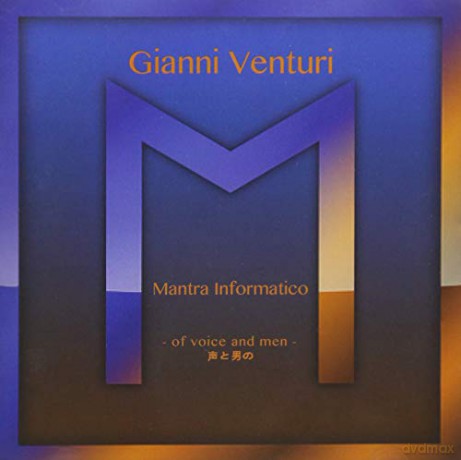 Gianni Venturi: Gianni Venturi - Mantra Informatico [CD]