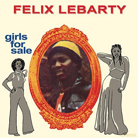 Felix Lebarty: Girls For Sale [CD]