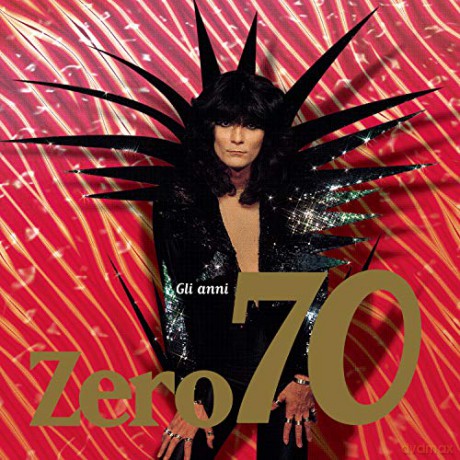 Renato Zero: Gli Anni 70 [2CD]