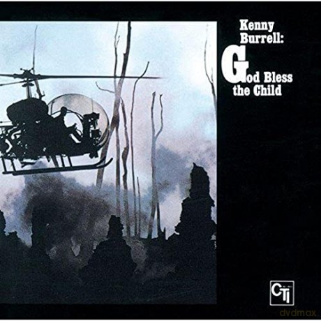 Kenny Burrell: God Bless the Child [CD]