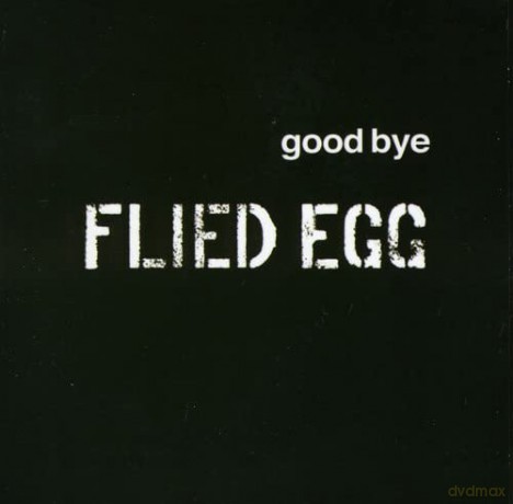 Flied Egg: Good Bye [CD]