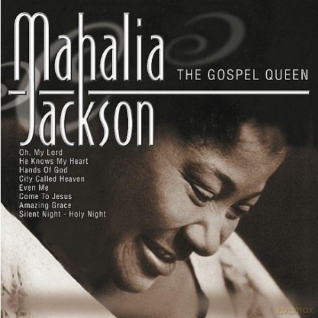 Mahalia Jackson: Gospel Queen [2CD]