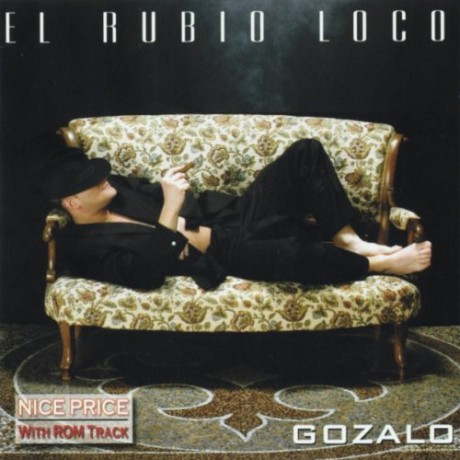 El Rubio Loco: Gozalo [CD]