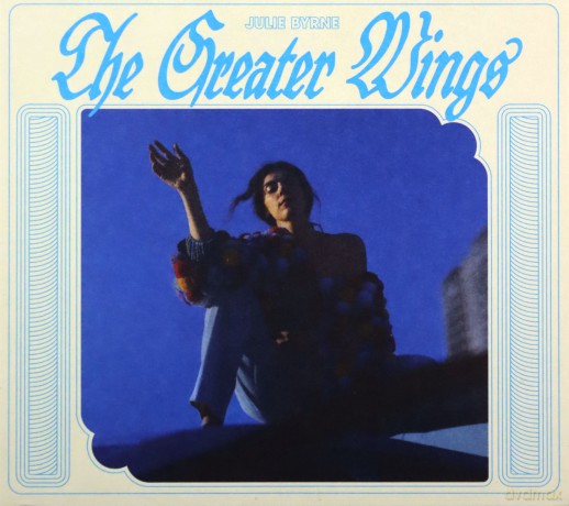 Julie Byrne: Greater Wings [CD]