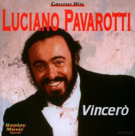 Luciano Pavarotti: Greatest Hits [CD]