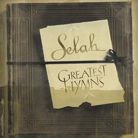 Selah: Greatest Hits [CD]
