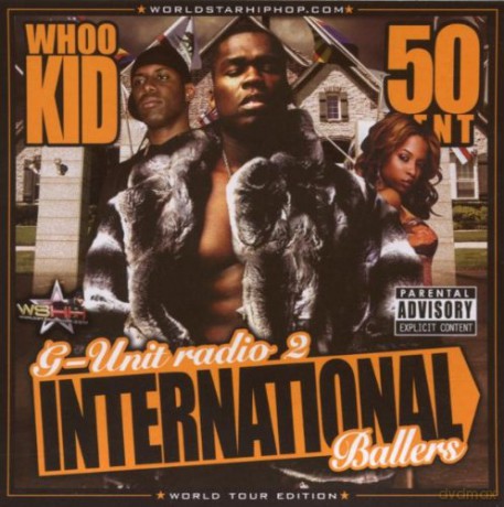 Dj Whoo Kid: G-Unit Radio vol.2: International Ballers [CD]