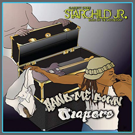 Starchild Jr: Hand Me Down Diapers [CD]