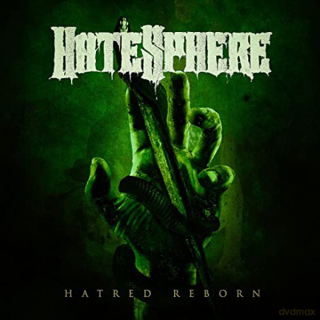 Hatesphere: Hatred Reborn [CD]