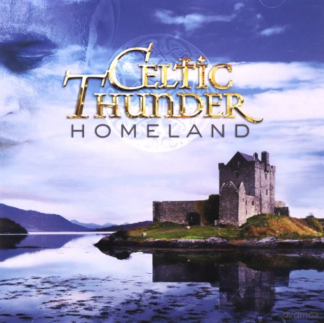 Celtic Thunder: Homeland [CD]