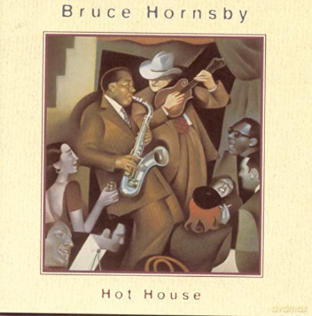 Bruce Hornsby: Hot House [CD]