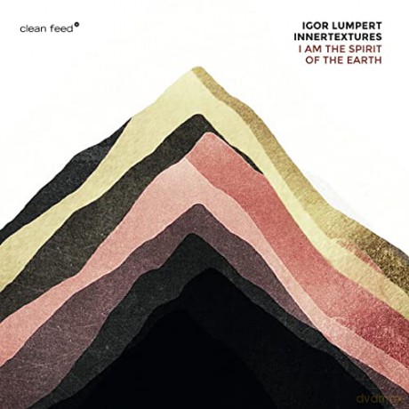 Igor Lumpert Innerte: I Am The Spirit Of The Earth [CD]