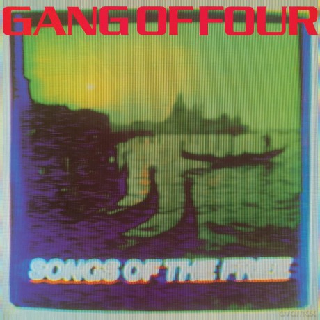 Gang Of Four: Songs Of The Free [CD]