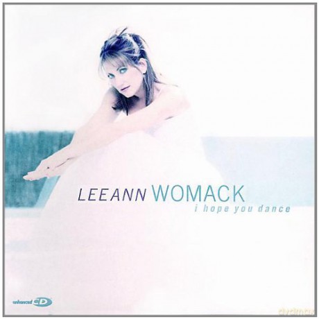 Lee Ann Womack: I Hope You Dance [CD]