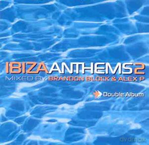 Ibiza Anthems 2 [CD]