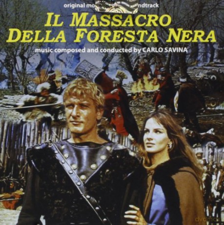 Carlo Savina: Il Massacro Della Foresta Nera [CD]