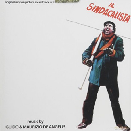 Guido And Maurizio De Angelis: Il Sindacalista [CD]