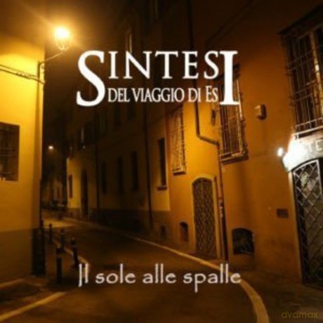 Sintesi Del Viaggio Di Es: Il Sole Alle Spalle [CD]