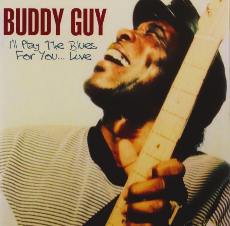 Buddy Guy: I'Ll Play The Blues For You..Live [CD]