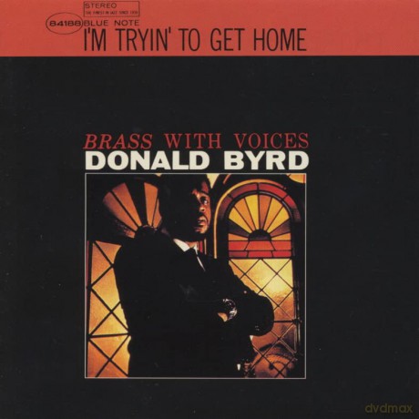 Donald Byrd: I'M Tryin To Get Home [CD]