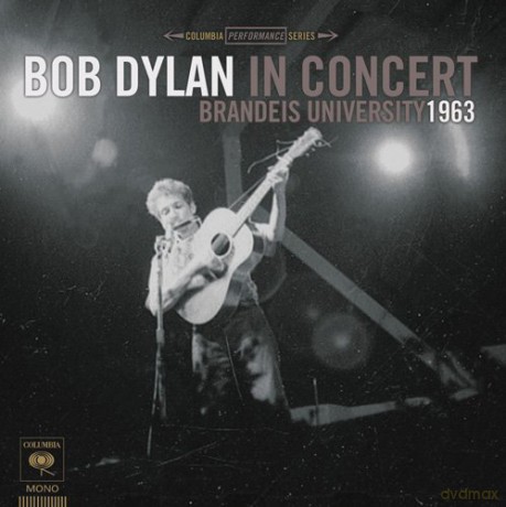 Bob Dylan: In Concert: Brandeis University [CD]